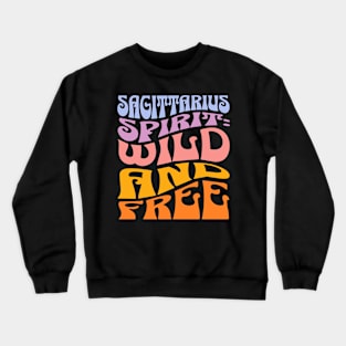 Sagittarius Spirit Zodiac Sign Birthday Crewneck Sweatshirt